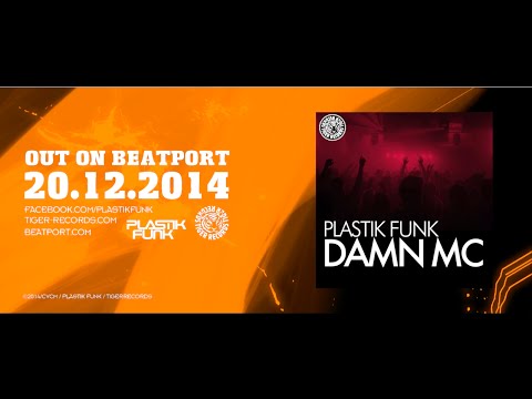 PLASTIK FUNK  | "DAMN MC" | Release Trailer