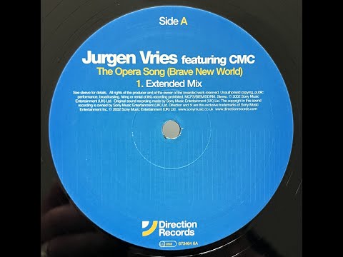 Jurgen Vries featuring CMC - The Opera Song (Brave New World)( Extended Mix) 2002