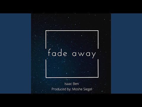 Fade Away