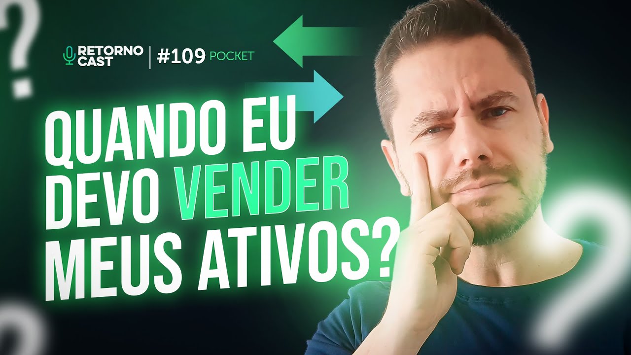 Ágio e Deságio: A hora certa de vender ou não seus ativos | RETORNOCAST POCKET #109