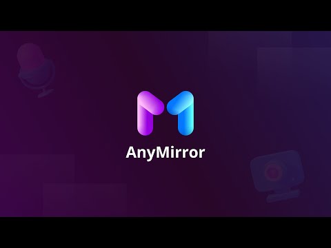 AnyMirror: Mirror Screen to PC Video