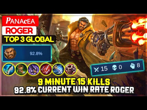 9 Minute 15 Kills, 92.8% Current Win Rate Roger [ Top 3 Global Roger ] Pᴀɴᴀcᴇᴀ - Mobile Legends