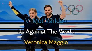 Vi Mot Världen | Veronica Maggio | ENG + SWE