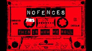 Video NOFENCES - This is How We Roll (lyrics video)