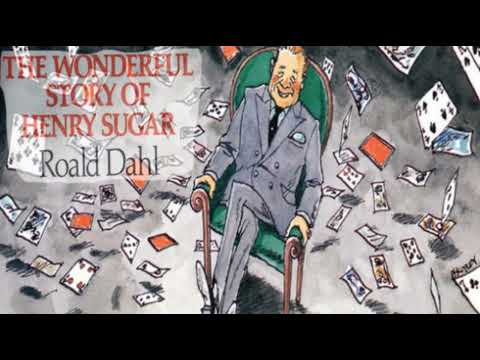 The Wonderful Story of Henry Sugar by Roald Dahl - Audiobook