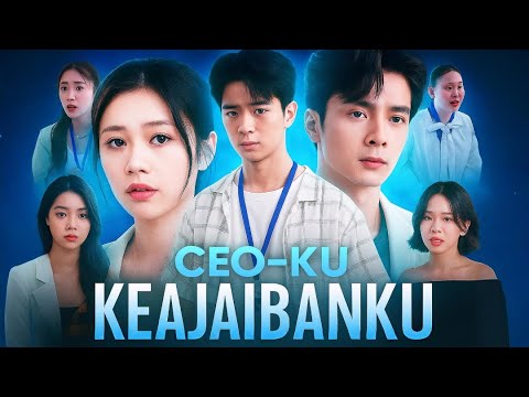 Ceo-ku keajaibanku Full Episode | ceo ku keajaibanku drama china | New Drama Story & Facts Review