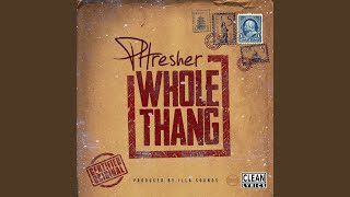 Whole Thang