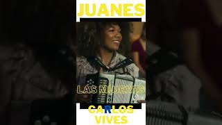 juanes - carlos vives - las mujeres