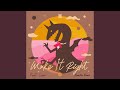 Make It Right (feat. Lauv) (Acoustic Remix) Make It Right (feat. Lauv) (Acoustic Remix)
