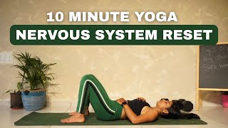 10 MInute YogaTo Reset The Nervous System | Stress Relief | Grounding | Restless
