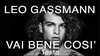 Leo Gassmann - Vai Bene Così (Testo e Musica)
