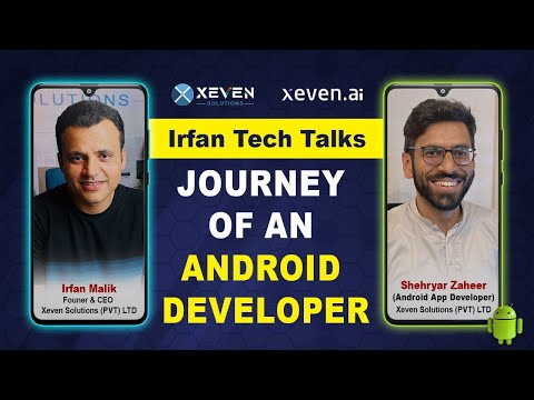 Journey as an Android App Developer | Irfan Tech Talks