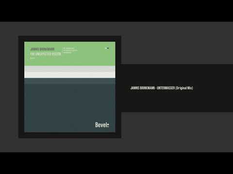 Jannis Brinkmann - Unterwasser (Original Mix) [Bevel Rec]
