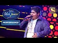 Kill Dil पर इस Junior Idol ने दिया एक Jazzy Performance Indian Idol Junior S