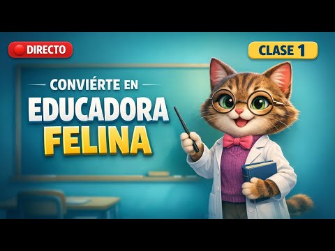 😺Clase 1 - No Estás Loca: Entender a los Gatos Puede Ser Tu Profesión