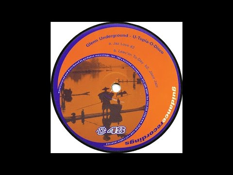 Glenn Underground - Jaz Love #2 (Original Mix)