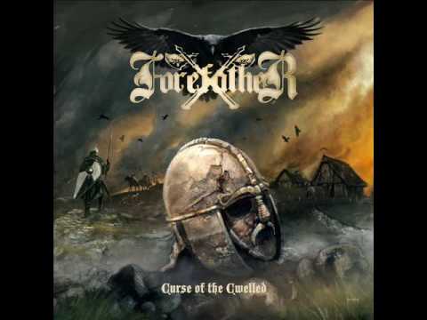 ForefatheR - Curse Of The Cwelled (2015 - The Entire Album)