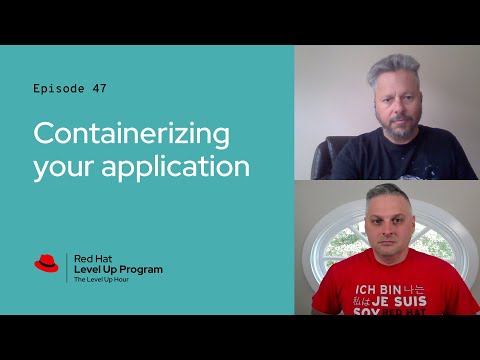 The Level Up Hour (E47): Containerizing your application