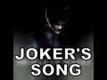 JOKER'S SONG (Full song) by Miracle Of Sound