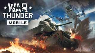 Видео 1 к игре War Thunder Mobile