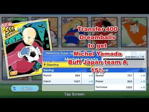 Captain Tsubasa Dream Team: Transfer 400 Dreamballs to get Michel Yamada Buff 15 Japan A