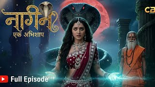 Download lagu Naagin 7 : ek abhishap || Full Episode || Full episode 03 || नागिन mp3 Download lagu Naagin 7 : ek abhishap || Full Episode || Full episode 03 || नागिन mp3