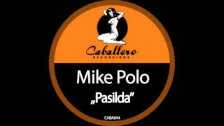 Mike Polo - Pasilda (Muzzaik Remix)