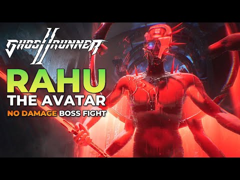 Rahu The Avatar Boss Fight (No Damage) [Ghostrunner 2]