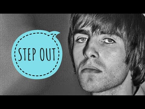LIAM GALLAGHER - STEP OUT (oasis)