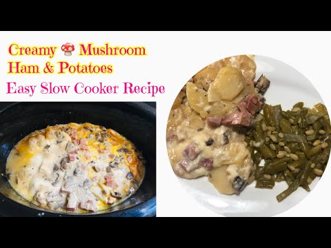 Creamy Mushroom Ham & Potato Casserole/Slow Cooker...
