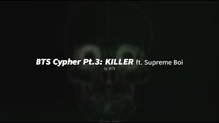Download lagu (Better Version) BTS Cypher Pt.3: KILLER ft. Supreme Boi | BTS | English Lyrics mp3 Download lagu (Better Version) BTS Cypher Pt.3: KILLER ft. Supreme Boi | BTS | English Lyrics mp3