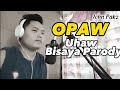 Uhaw parody bisaya ( Opaw ) John Pakz