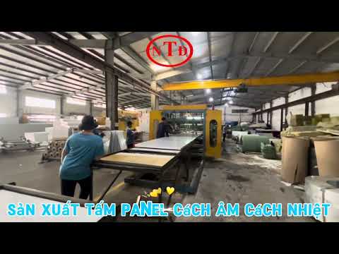 Sản Xuất Tấm Panel Cách Âm Cách Nhiệt Tại CTY NGUYÊN THÔNG ĐẠT
