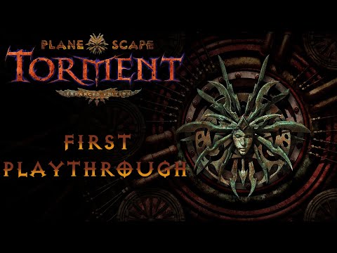 Planescape: Torment: EE - S01E01 - First playthrough