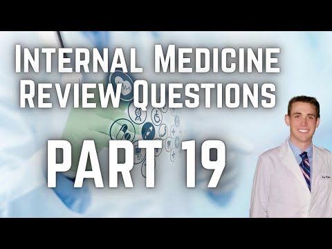 Internal Medicine Review Questions (Part 19) - CRASH! Medical Review Series