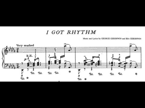 George Gershwin, I Got Rhythm, Piano music and score - Piano music and score
