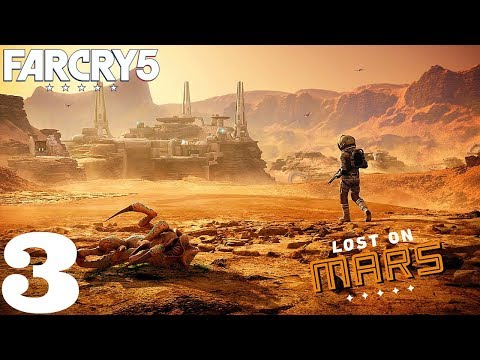 Far Cry 5 Lost On Mars DLC Part 3