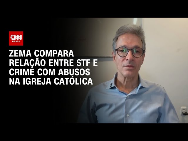 Pré-candidato, Zema compara relação entre STF e crime com abusos na Igreja | BASTIDORES CNN