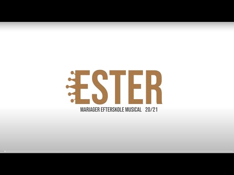 Mariager Efterskole Musical 20/21: Ester