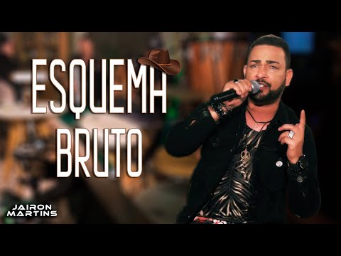 Esquema Bruto - Jairon Martins