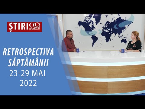Realități și perspective: retrospectiva săptămânii 23-29 mai 2022