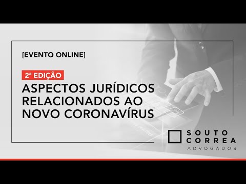 2ª Edição - Aspectos jurídicos relacionados ao novo coronavírus | Souto Correa