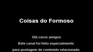 preview picture of video 'Apresentação do Canal - Coisas do Formoso'