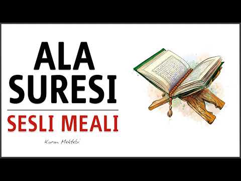 Ala suresi sesli meali