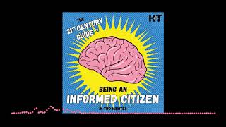 The 21st Century Guide to Being an Informed Citizen