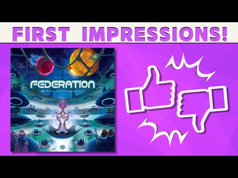 Federation - First Impression Review!