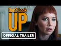 Don't Look Up - Official Teaser Trailer (2021) Leonardo DiCaprio, Jennifer Lawrence, Jonah Hill