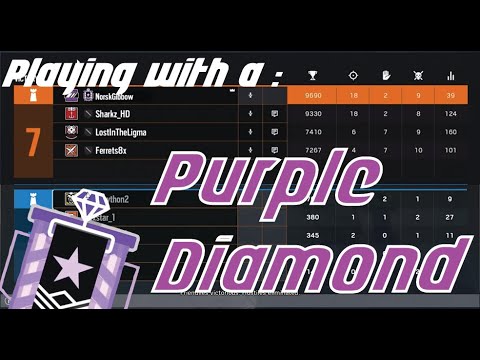 Playing with a PURPLE DIAMOND - Rainbow Six Seige