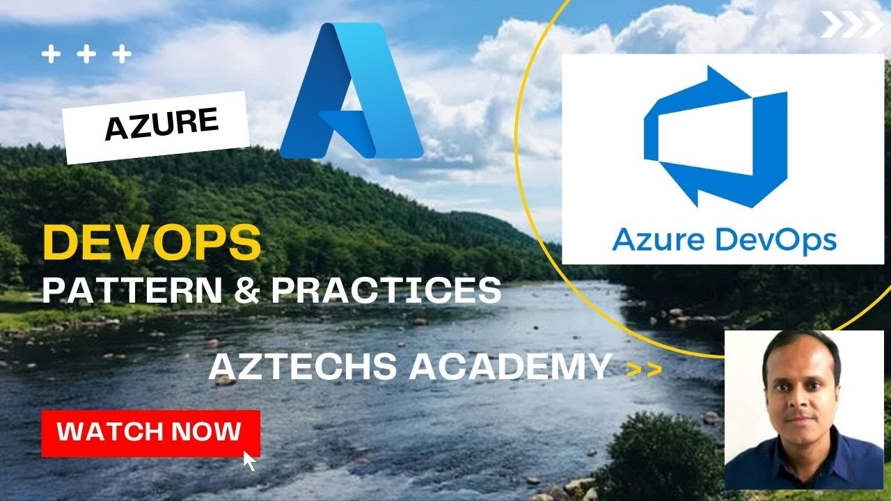 Azure Devops Pattern and Practices || Azure Fastrack || Aztechs Academy