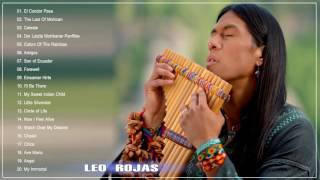 The Best Of Leo Rojas   Leo Rojas Greatest Hits Full Album 2017